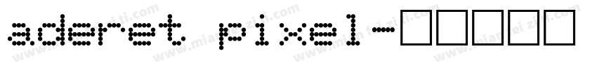 aderet pixel字体转换